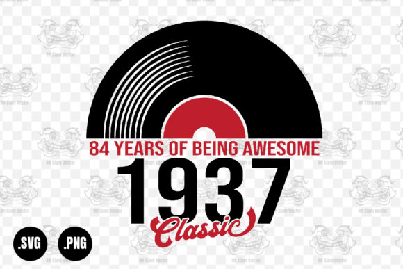 Classic 1937 Vinyl Music, 84 Years Svg Review