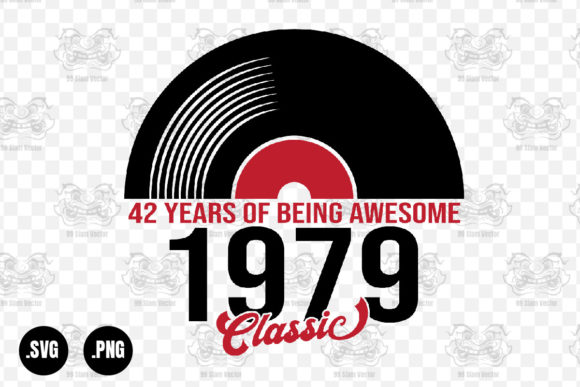 Classic 1979 Vinyl Music, 42 Years Svg Review